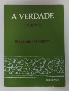 <a href="https://www.touchelivros.com.br/livro/a-verdade-vol-5/">A Verdade Vol. 5 - Masaharu Taniguchi</a>