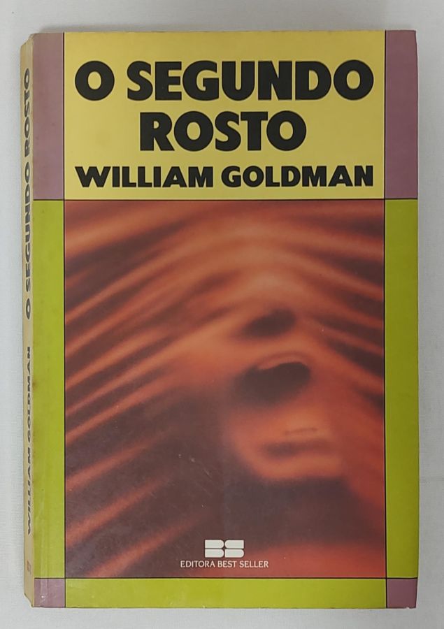 <a href="https://www.touchelivros.com.br/livro/o-segundo-rosto/">O Segundo Rosto - William Goldman</a>