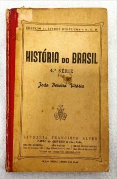 <a href="https://www.touchelivros.com.br/livro/historia-do-brasil-4-serie/">História Do Brasil 4° Série - João Pereira Vitória</a>