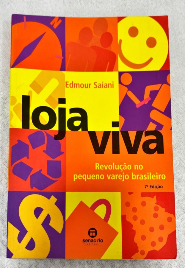 <a href="https://www.touchelivros.com.br/livro/loja-viva/">Loja Viva - Edmour Saiani</a>