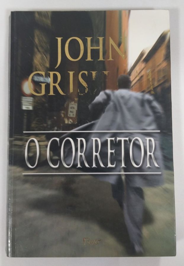 <a href="https://www.touchelivros.com.br/livro/o-corretor-2/">O Corretor - John Grisham</a>