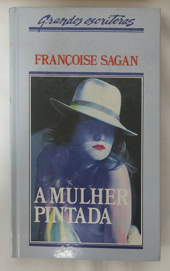 <a href="https://www.touchelivros.com.br/livro/a-mulher-pintada/">A Mulher Pintada - Françoise Sagan</a>