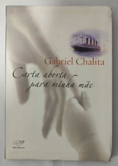 <a href="https://www.touchelivros.com.br/livro/carta-aberta-para-minha-mae/">Carta Aberta Para Minha Mãe - Gabriel Chalita</a>