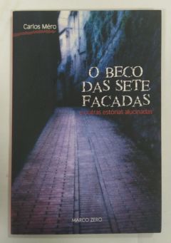 <a href="https://www.touchelivros.com.br/livro/o-beco-das-sete-facadas/">O Beco Das Sete Facadas - Carlos Mero</a>