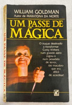 <a href="https://www.touchelivros.com.br/livro/um-passe-de-magica-2/">Um Passe De Mágica - William Goldman</a>