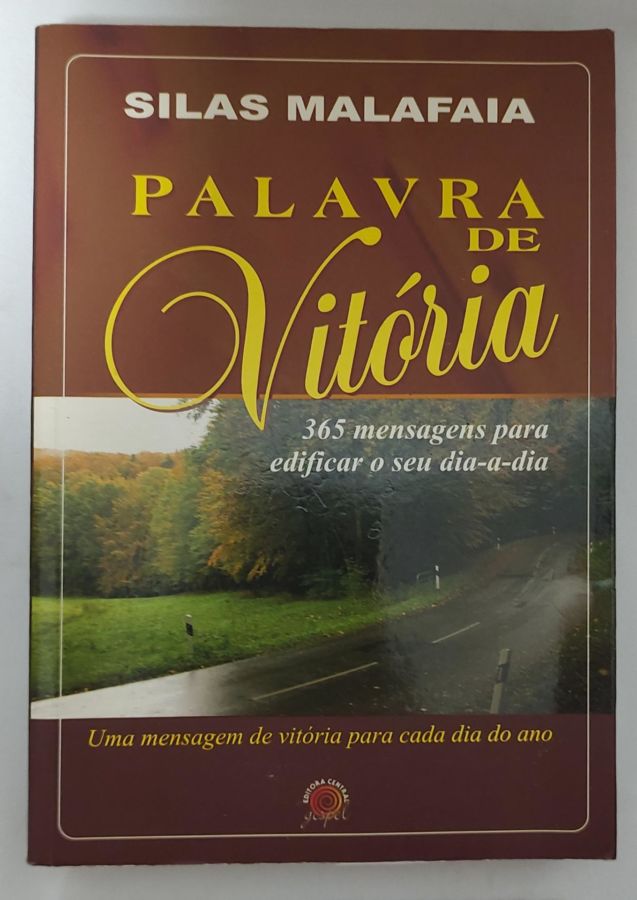 <a href="https://www.touchelivros.com.br/livro/palavra-de-vitoria/">Palavra De Vitória - Silas Malafaia</a>