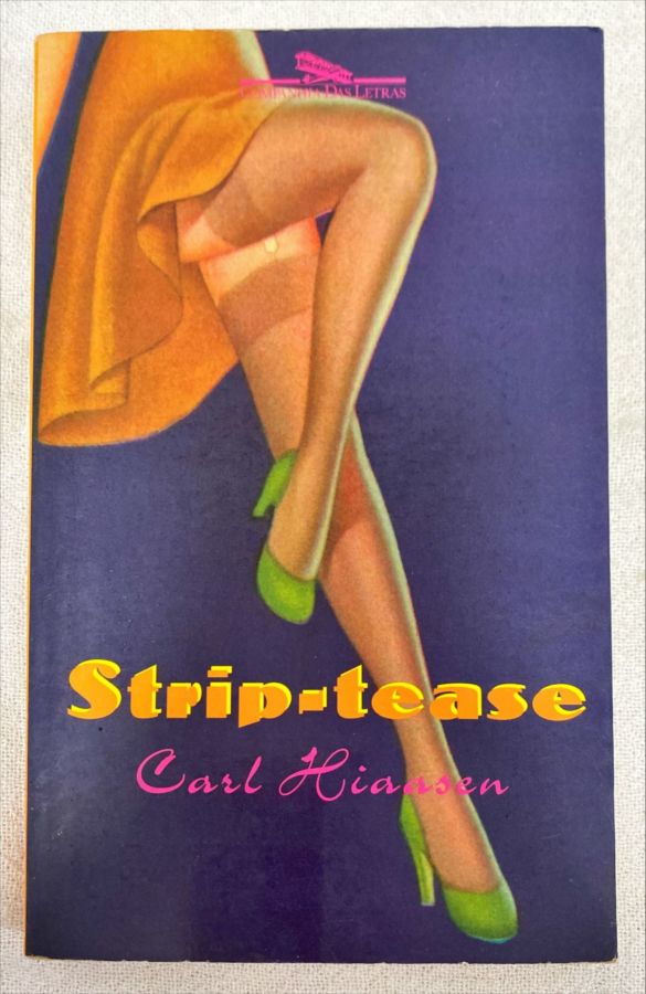 <a href="https://www.touchelivros.com.br/livro/strip-tease/">Strip-tease - Carl Hiaasen</a>
