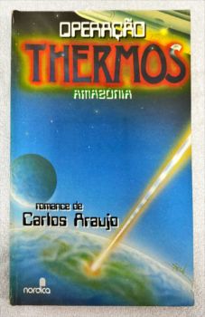 <a href="https://www.touchelivros.com.br/livro/operacao-thermos-amazonia/">Operação Thermos Amazônia - Carlos Araujo</a>