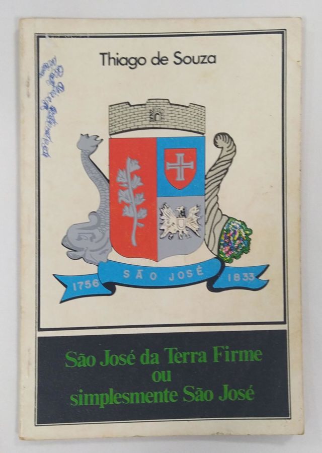<a href="https://www.touchelivros.com.br/livro/sao-jose-da-terra-firme-ou-simplismente-sao-jose/">São José Da Terra firme Ou Simplismente São José - Thiago De Souza</a>