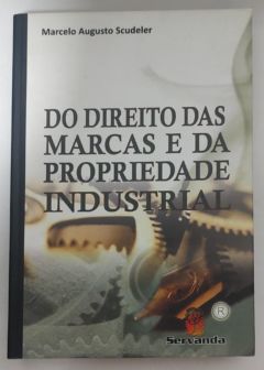 <a href="https://www.touchelivros.com.br/livro/do-direito-das-marcas-e-da-propriedade-industrial/">Do Direito Das Marcas E Da Propriedade Industrial - Marcelo Augusto Scudeler</a>