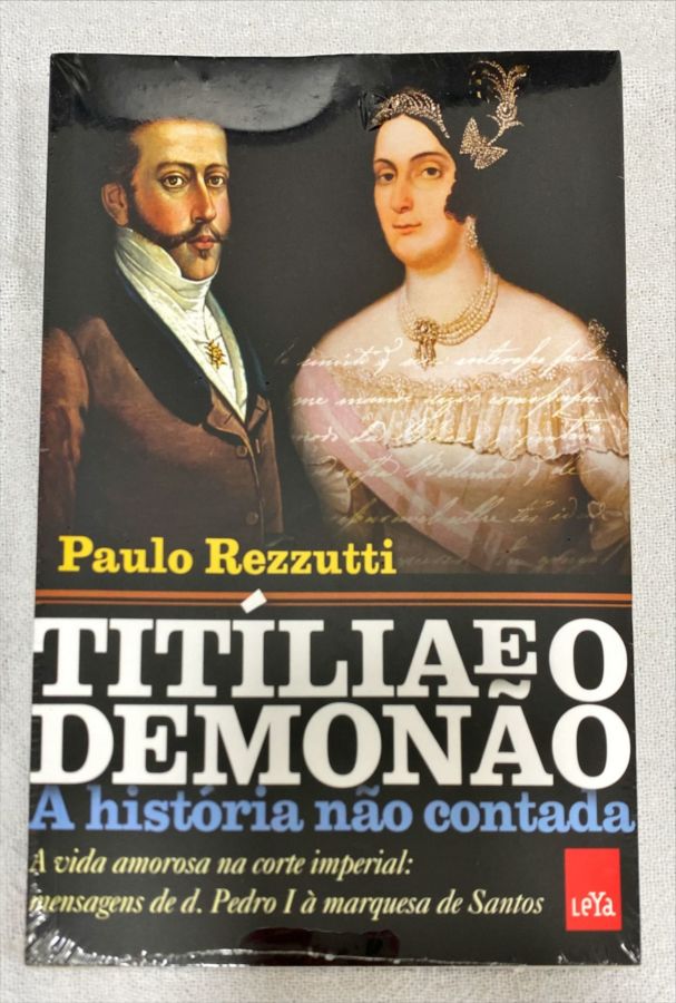 <a href="https://www.touchelivros.com.br/livro/titilia-e-o-demonao-a-historia-nao-contada/">Titília E O Demonão – A História Não Contada - Paulo Rezzutti</a>