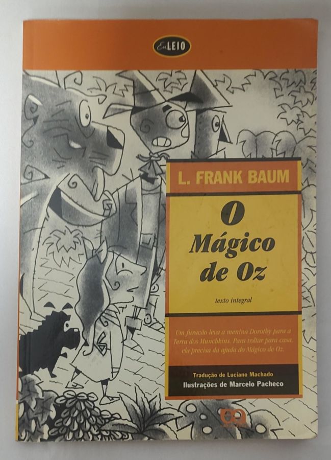 <a href="https://www.touchelivros.com.br/livro/o-magico-de-oz-2/">O Mágico De Oz - L. Frank Baum</a>