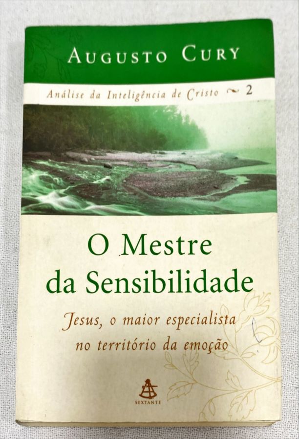 <a href="https://www.touchelivros.com.br/livro/o-mestre-da-sensibilidade/">O Mestre Da Sensibilidade - Augusto Cury</a>