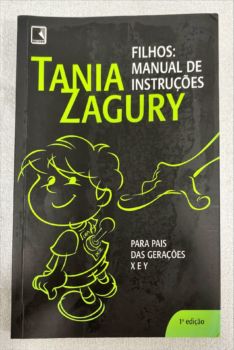 <a href="https://www.touchelivros.com.br/livro/filhos-manual-de-instrucoes/">Filhos: Manual De Instruções - Tania Zagury</a>