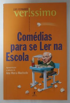 <a href="https://www.touchelivros.com.br/livro/comedias-para-se-ler-na-escola-2/">Comédias Para Se Ler Na Escola - Luis Fernando Verissimo</a>