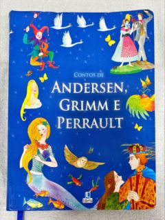 <a href="https://www.touchelivros.com.br/livro/contos-de-andersen-grimm-e-perrault/">Contos De Andersen, Grimm E Perrault - Edson Meira</a>