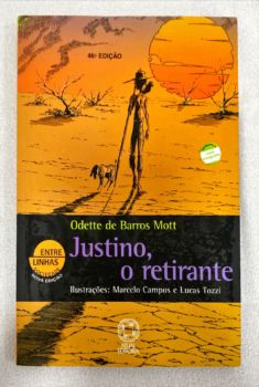 <a href="https://www.touchelivros.com.br/livro/justino-o-retirante/">Justino, O Retirante - Odette de Barros Mott</a>