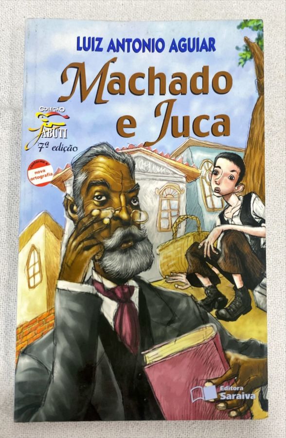 <a href="https://www.touchelivros.com.br/livro/machado-e-juca-2/">Machado E Juca - Luiz Antonio Aguiar</a>
