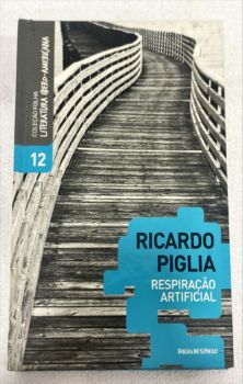<a href="https://www.touchelivros.com.br/livro/respiracao-artificial/">Respiração Artificial - Ricardo Piglia</a>