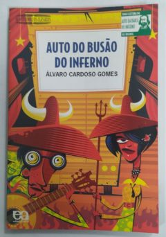 <a href="https://www.touchelivros.com.br/livro/auto-do-busao-do-inferno/">Auto Do Busão Do Inferno - Álvaro Cardoso Gomes</a>