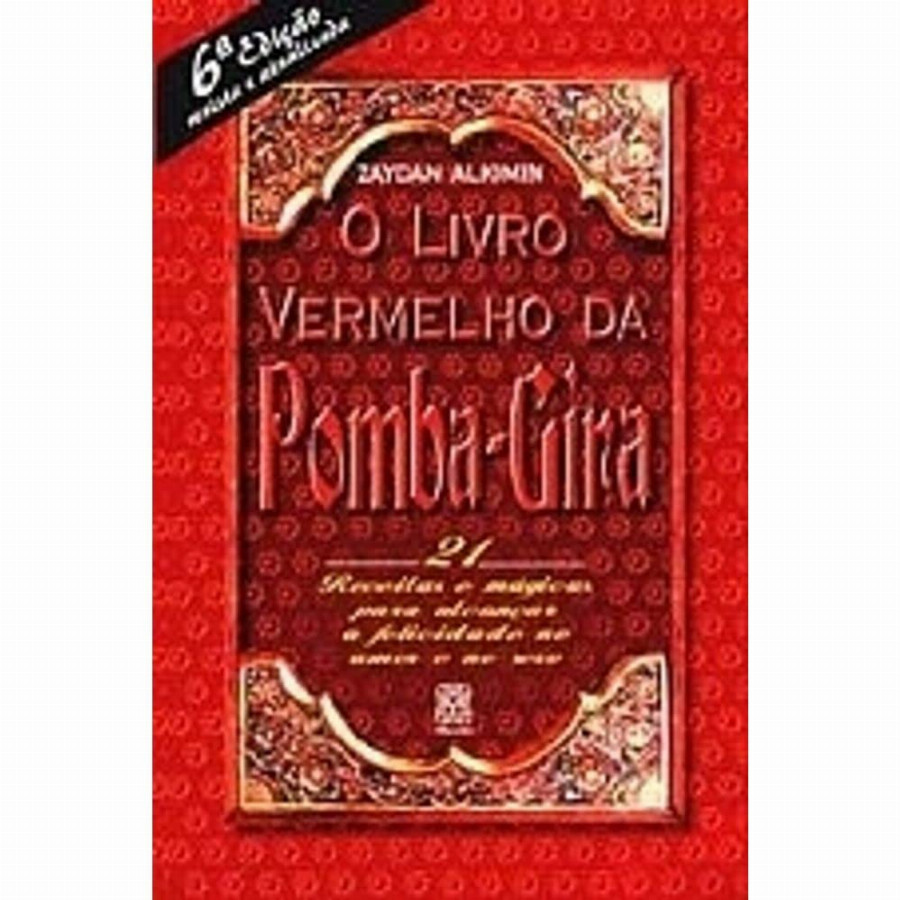 Livro Vermelho da Pomba-Gira: 21 Receitas Mágicas - Zaydan