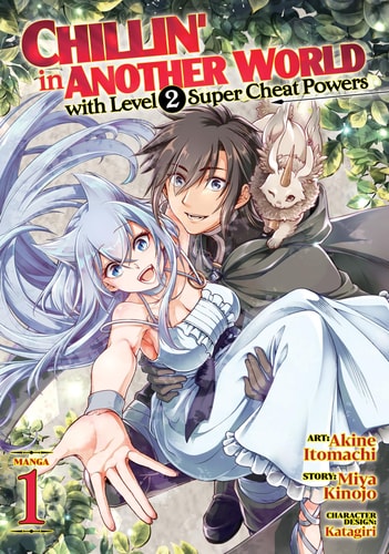 Chillin' in Another World with Level 2 Super Cheat Powers (Manga