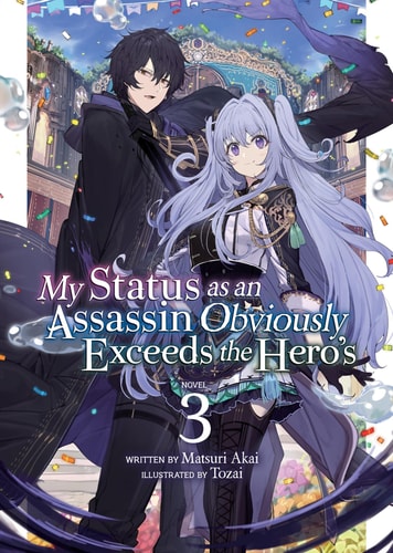 My Status as an Assassin Obviously Exceeds the Hero's (Light Novel