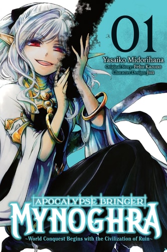 Apocalypse Bringer Mynoghra, Vol. 1: World Conquest Begins with