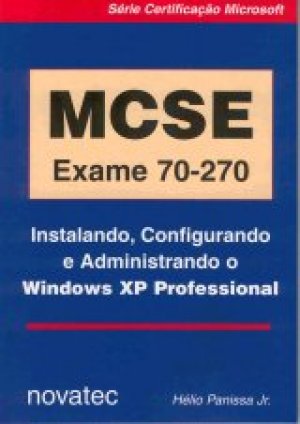 MCSE Exame 70-270: Instalando, Configurando e Administrando o Windows ...