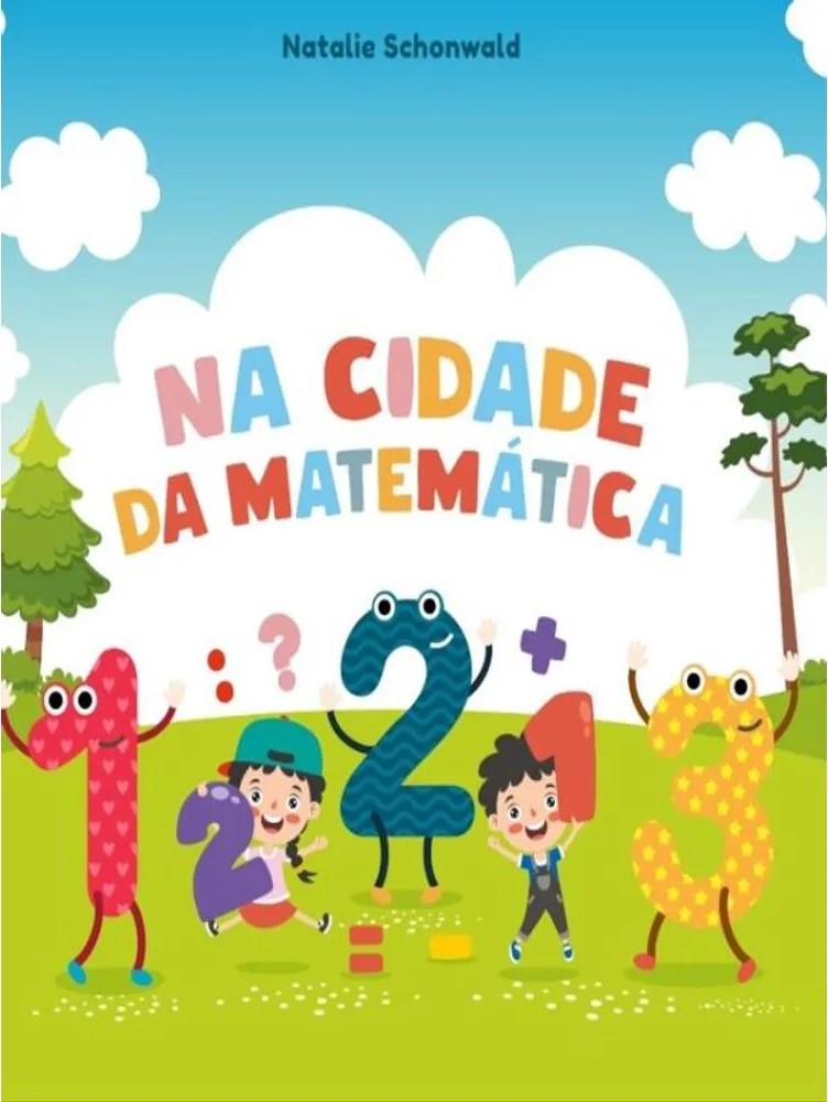 Na Cidade da Matemática - Natalie Schonwald - Touché Livros